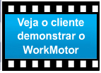 Cliente Demonstra o WorkMotor